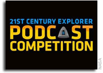 NASA’s 21st Century Explorer Podcast Competition